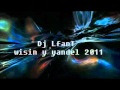dj lfant wisin y yandel mix