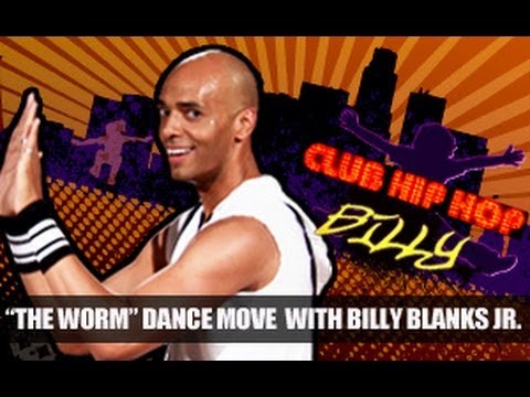 hip hop - Billy Blanks Jr: Hip Hop Dance Exercise- The Worm is an explosive dance move that fuses modern style with a retro classic to strengthen the core, engage the ...