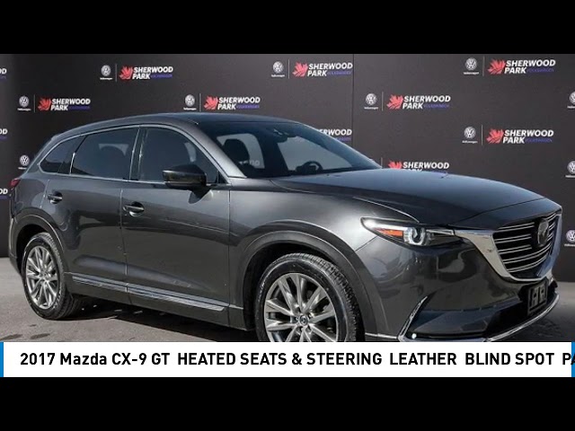 2017 Mazda CX-9 GT | HEATED SEATS & STEERING | LEATHER | BLIND in Cars & Trucks in Strathcona County
