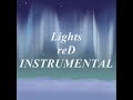 reD - Lights Instrumental [JeRK]