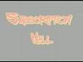 Subscription Hell