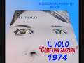 Il Volo - Come una zanzara(1974)