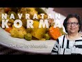 Vegetable (Navratan) Korma Recipe