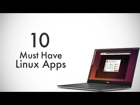 10 Must Have Linux Apps You Should Use