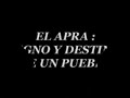 el apra: signo y destino de un pueblo