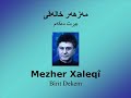 Xaleqi - Bîrit Dekem          ...      -        ...  خاله‌قی - بیرت ده‌که‌م