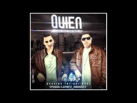 Psiquia & Jaymetz - Quien fallo Prod. By Yanece Kennoly -