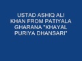 Ustad Aashiq Ali Khan .....Patiyala Gharana
