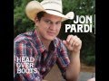 Head Over Boots By Jon Pardi (LYRICS INCLUDED)