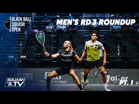 Squash: CIB Black Ball Open 2021 - Men's Rd 3 Roundup [Pt.1]