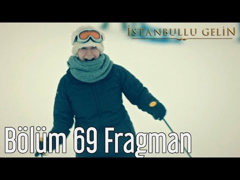 İstanbullu Gelin 69. Bölüm Fragmanı                                                                                                                                                                                                                       