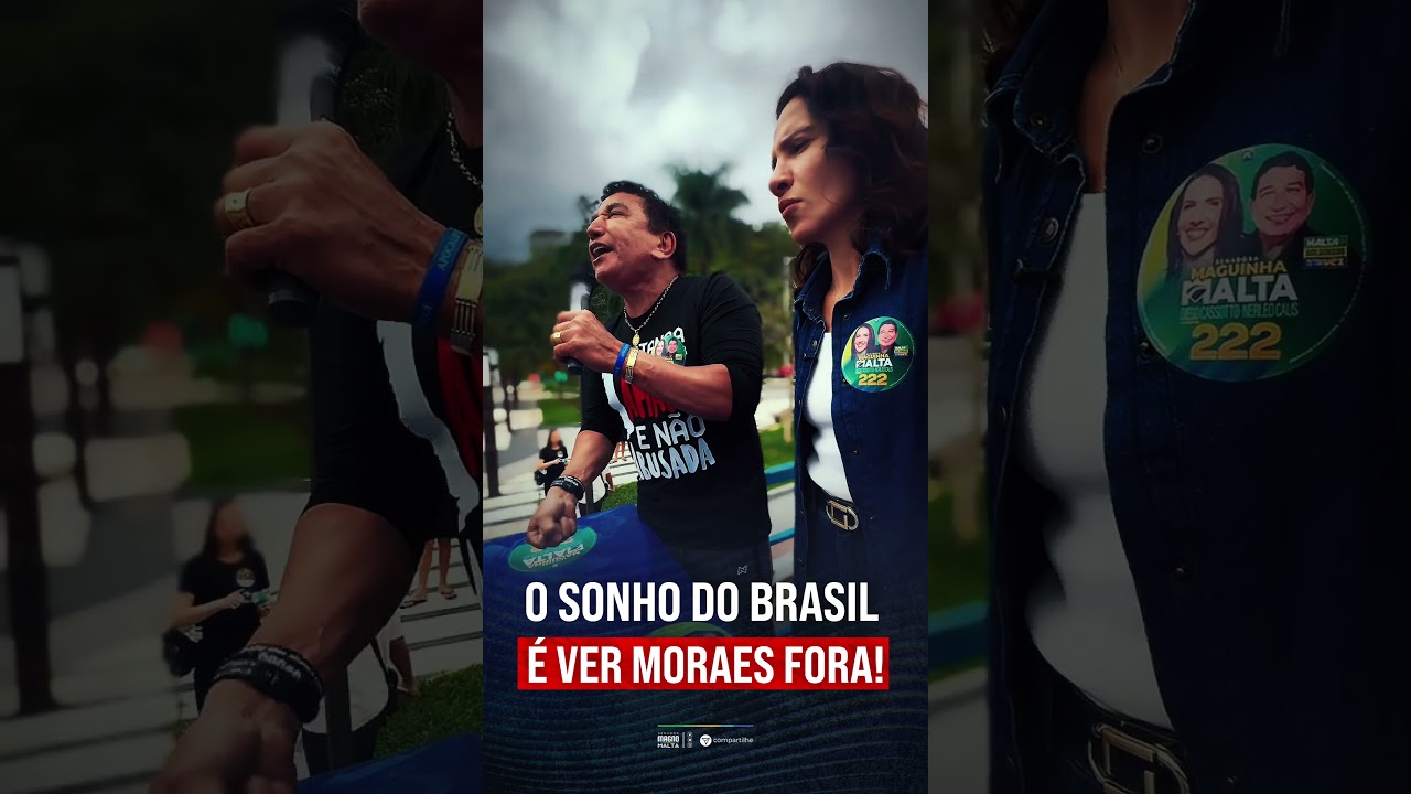 O SONHO DO BRASIL É VER MORAES FORA!
