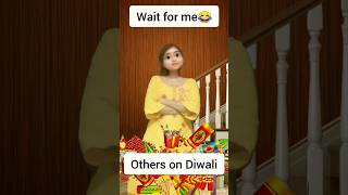 Diwali / others vs me on Diwali #diwali #funnypeop