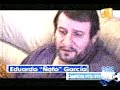 Entrevista a Eduardo \"el �ato\" Garc�a. Parte 2