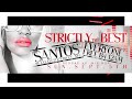 STRICTLY the BEST: REGGAE vs HIP HOP at SANTOS