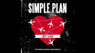 Simple Plan - Jet Lag ft. Natasha Bedingfield