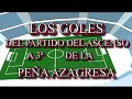 golazos del partido decisivo de la peña azagresa