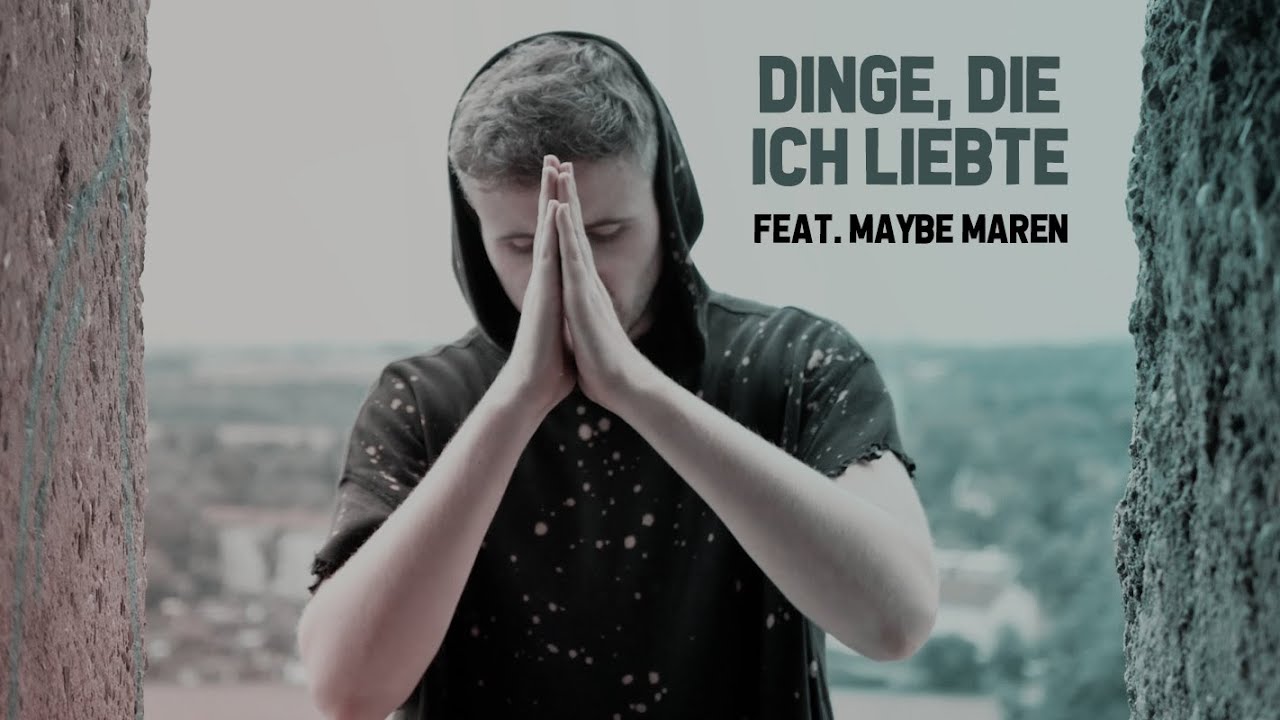 ► DINGE, DIE ICH LIEBTE ◄ [Musikvideo] | BLAZIN'DANIEL feat. Maybe Maren