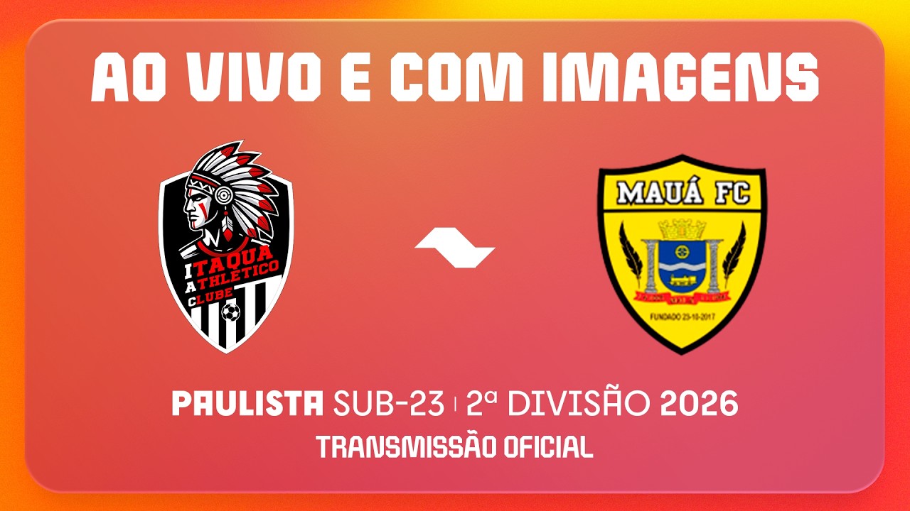 JOGO COMPLETO: ITAQUAQUECETUBA X MAUÁ FUTEBOL | PAULISTA SUB23 2026