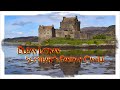 Eilean Donan - Scotland's Fantasy Castle