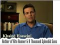 Khaled Hosseini -- Kite Runner & A Thousand Splendid Suns