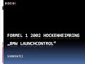 Formel 1 2002 Hockenheimring - BMW Launchcontrol Formel 1 2002 Hockenheimring - BMW Launchcontrol