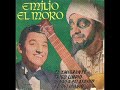 EMILIO EL MORO POPURRIT DE CANCIONES EMILIO EL MORO POPURRIT DE CANCIONES