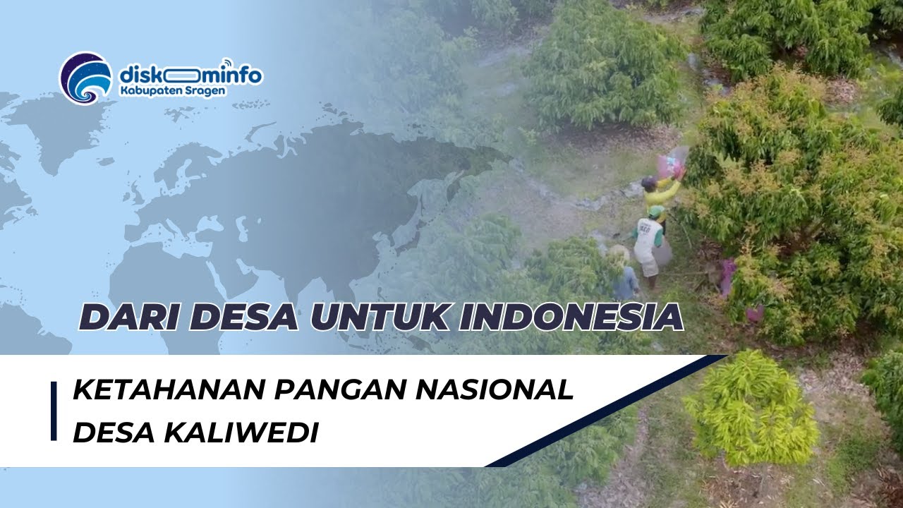 DARI DESA UNTUK INDONESIA KETAHANAN PANGAN NASIONAL