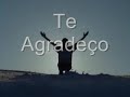 te agradeço