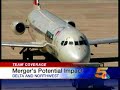 delta   northwest move ahead with merger