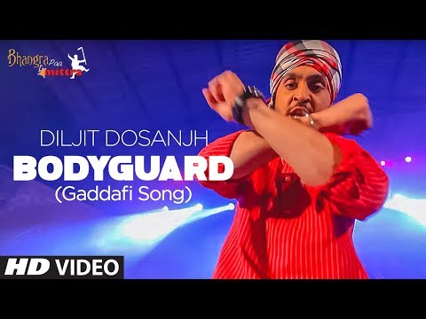 "Diljit (Gaddafi Song) Bodyguard " | Bhangra Paa Mitra | Official Video