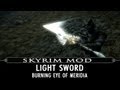 Light Sword - Burning Eye of Meridia for TES V: Skyrim video 1