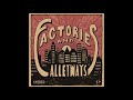 Factories and Alleyways - Without a Buck