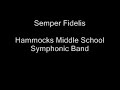 Semper Fidelis (HMS Symphonic Band)