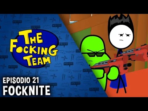 THE FUKING TEAM- FUCKNITE || PARODIA DE FORNITE ||