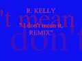 I don\ I don\