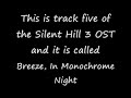 Silent Hill 3 OST Track 5 Breeze, In Monochrome Night