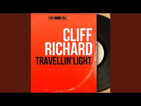 Cliff Richard – Travellin’ Light