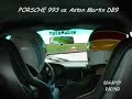 Onboard Porsche 993 vs. Aston Martin DB9 Onboard Porsche 993 vs. Aston Martin DB9