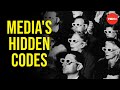 The Key to Media's Hidden Codes