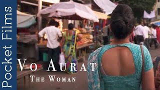 The Woman (Vo Aurat) - A Housewifes Story  Hindi S