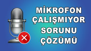 Mikrofon Çalışmıyor Sorunu Çözümü  Windows