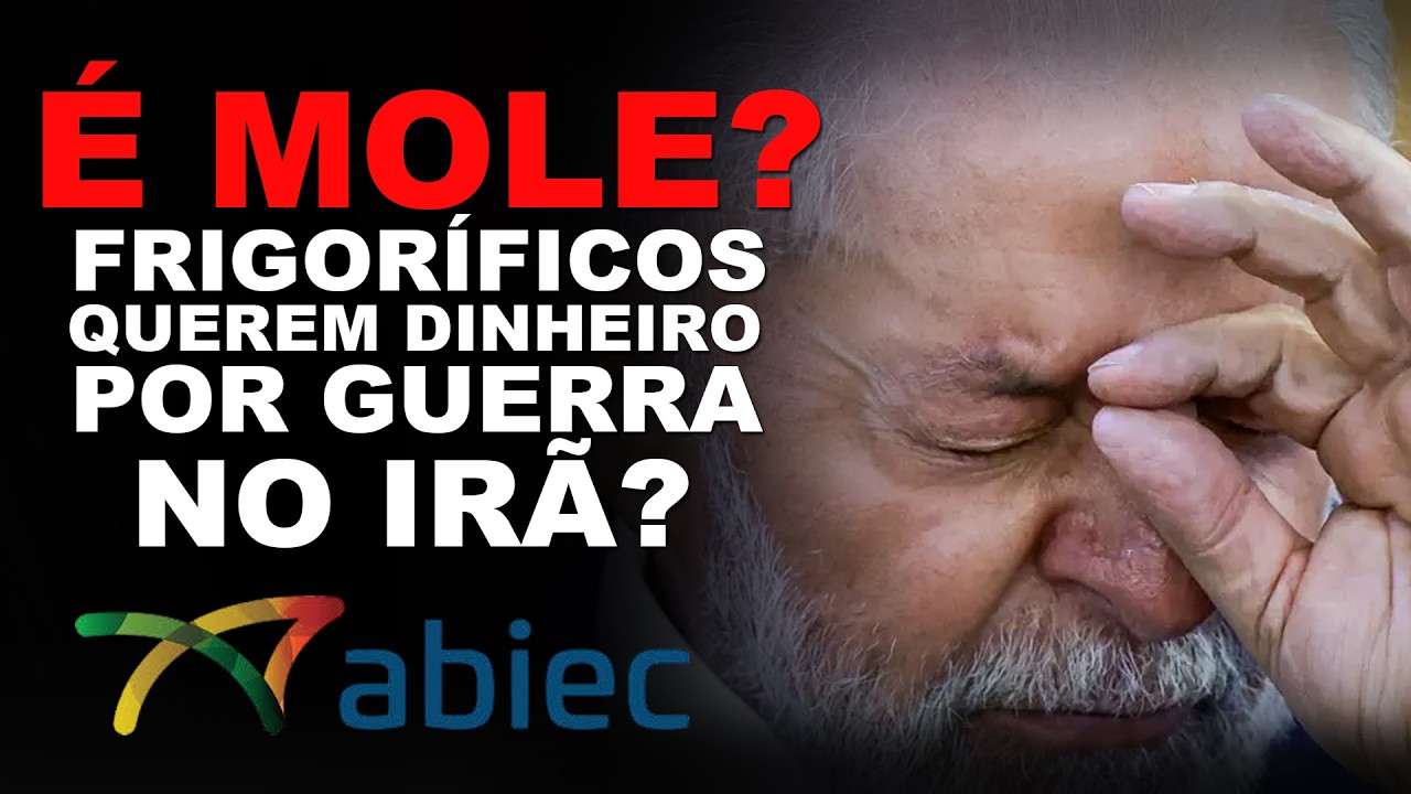 É MOLE? FRIGORÍFICOS QUEREM DINHEIRO POR GUERRA NO IRÃ?