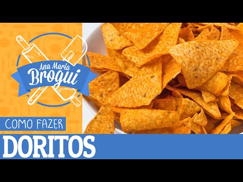 Ana Maria Brogui # 85 - Como fazer Doritos