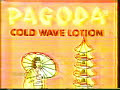 PAGODA COLD WAVE LOTION!