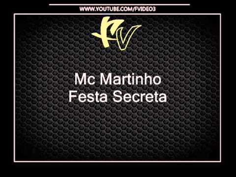 Mago - Mc Martinho - Festa Secreta [ Caniball DJ o Mago ]