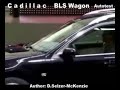 Cadillac BLS Wagon Autotest SelMcKenzie Selzer-McKenzie Cadillac BLS Wagon Autotest SelMcKenzie Selzer-McKenzie
