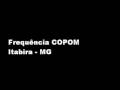 Frequ&ecirc;ncia COPOM Itabira - MG