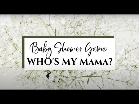 video-linktoworks-Baby Shower Game: Who's My Mama?