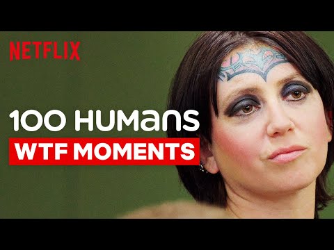 Top WTF Moments From 100 Humans | Netflix